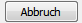 11. Abbruch
